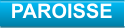 PAROISSE