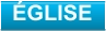 ÉGLISE