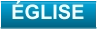 ÉGLISE
