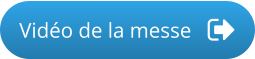 Vidéo de la messe