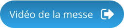 Vidéo de la messe