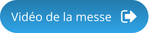 Vidéo de la messe